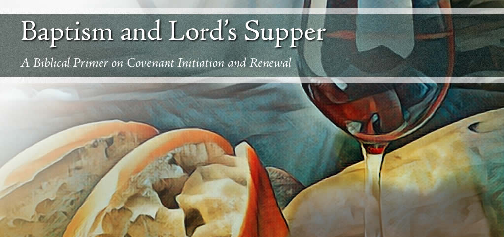 Baptism and Lord's Supper art